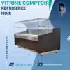 vitrine réfrigérée noir vitrine comptoir réfrigérée