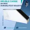 meuble caisse inox alucobond et panneau aluminium